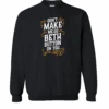 Yellowstone Don't Make Me Go Beth Dutton On You Fleece Crewneck Sweatshirt -Bioworld Shop YS BD DMMGBDOY 100362 BLACK MF