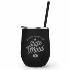Yellowstone Beth Dutton State Of Mind Laser Engraved Wine Tumbler With Straw