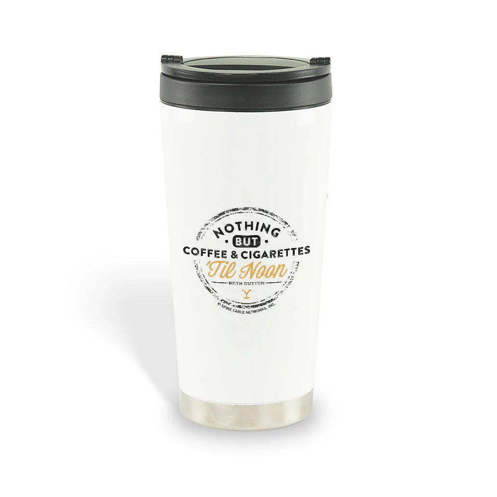 Yellowstone Nothing But Coffee & Cigarettes 'Til Noon 16 Oz Stainless Steel Thermal Travel Mug 3 Yellowstone Nothing But Coffee & Cigarettes 'Til Noon 16 Oz Stainless Steel Thermal Travel Mug