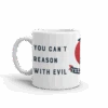 Yellowstone Can't Reason With Evil White Mug -Bioworld Shop YS CRWE WM 100040 11 LT MF