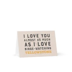 Yellowstone I Love You Almost As Much Greeting Card -Bioworld Shop YS ILYM 71 101637 MF1