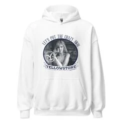Yellowstone Let's Put The Crazy Away Hoodie -Bioworld Shop YS LPTCA 74 100361 WHITE MF