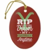 Yellowstone RIP Can Come Down My Chimney Any Time Oval Ceramic Ornament