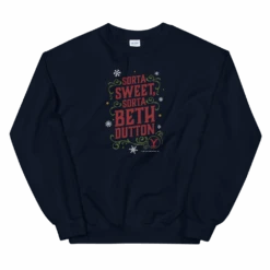 Yellowstone Sorta Sweet Sorta Beth Dutton Holiday Fleece Crewneck Sweatshirt -Bioworld Shop YS SWSBD H 100362 NVY MF